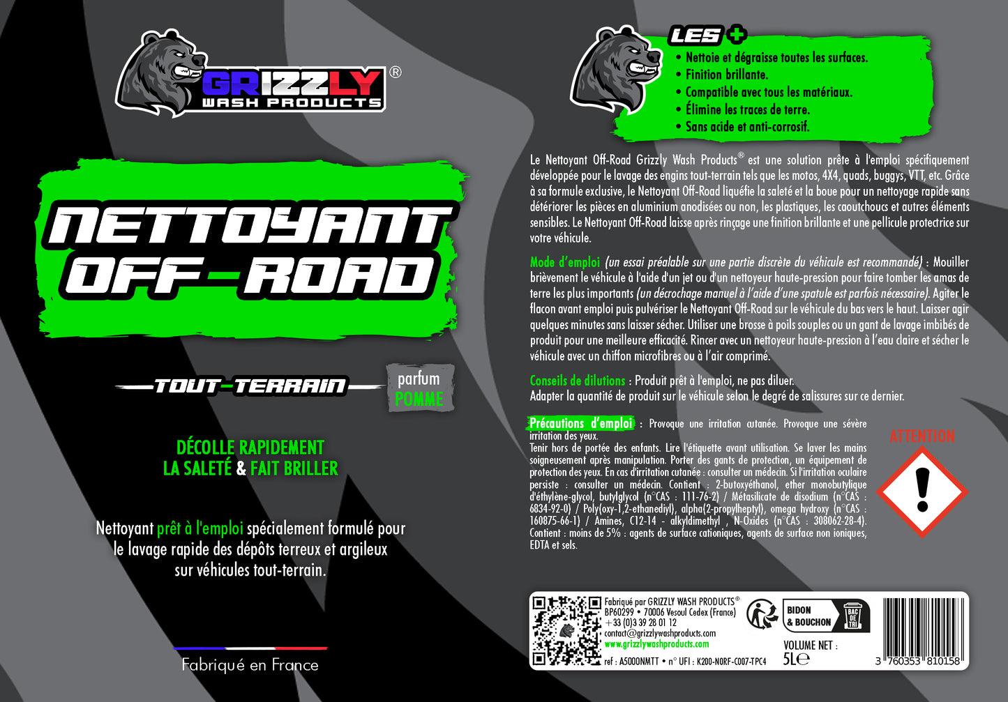 Le Nettoyant Off-Road Grizzly Wash Products® est une solution prête à l'emploi spécifiquement développée pour le lavage des engins tout-terrain tels que les motos, 4X4, quads, buggys, VTT, etc. Grâce à sa formule exclusive, il liquéfie la saleté et la boue pour un nettoyage rapide sans détériorer les pièces en aluminium anodisées ou non, les plastiques, les caoutchoucs et autres éléments sensibles. Il laisse après rinçage une finition brillante et une pellicule protectrice sur votre véhicule.